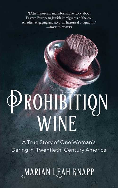 Prohibition Wine by Marian Leah Knapp