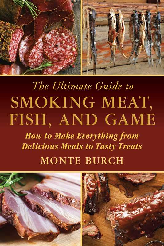 “The Ultimate Guide to Smoking Meat, Fish, and Game – Preserve, Flavor, and Enjoy”